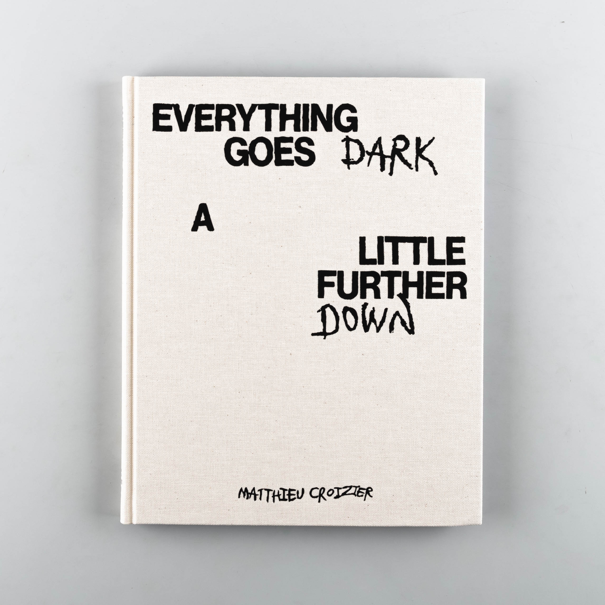 Everything Goes Dark A Little Further Down